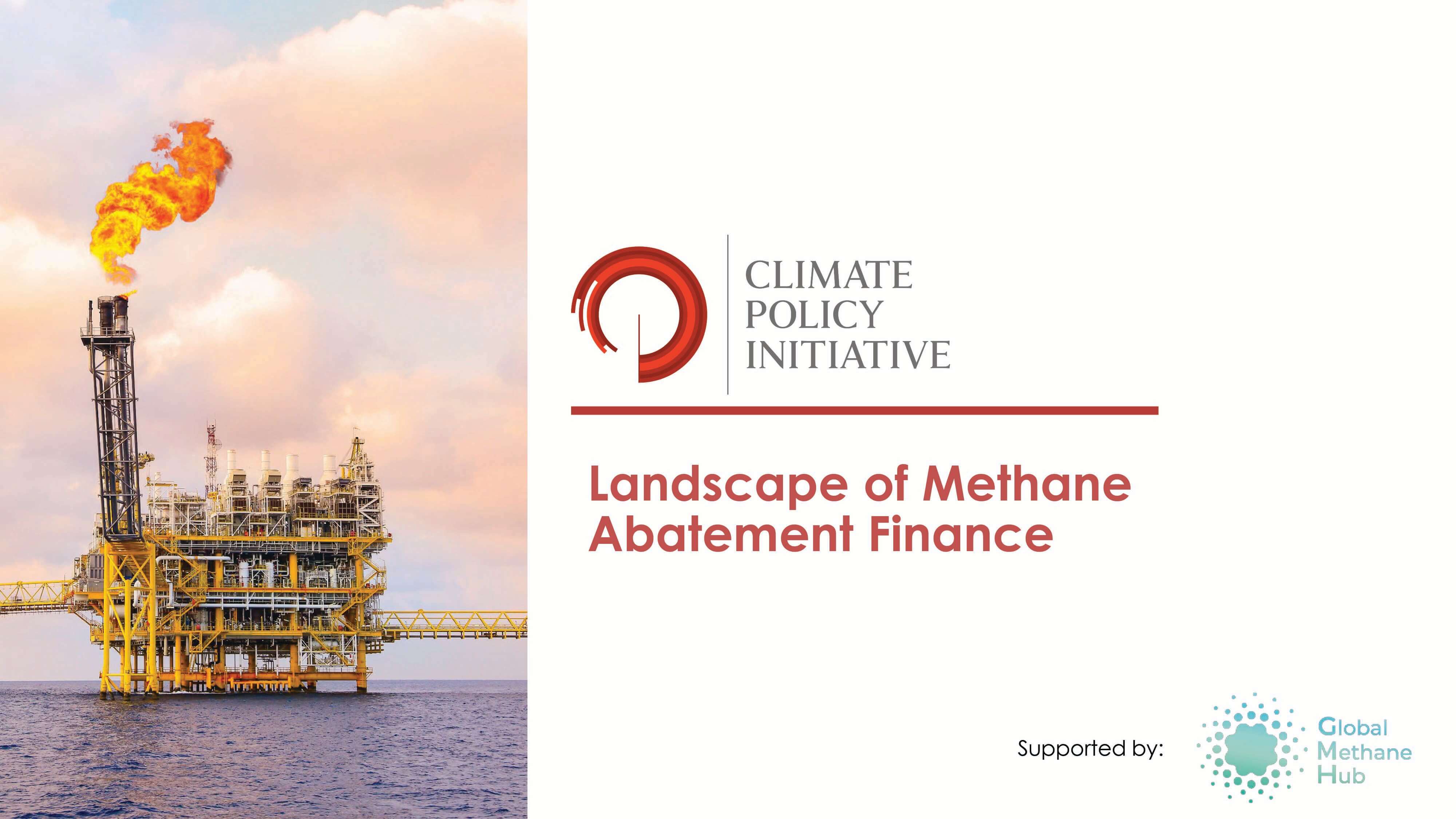 Landscape of Methane Abatement Finance
                                       